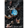 Salt: Selected Stories and Essays