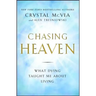 Chasing Heaven
