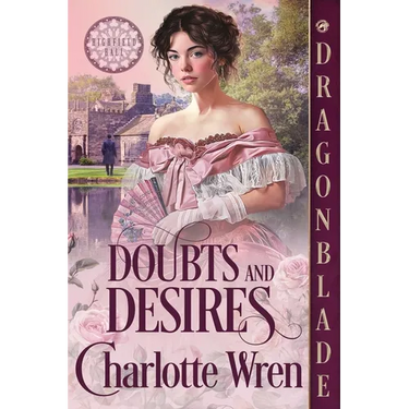 Doubts and Desires: A Victorian Historical Romance