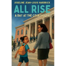 All Rise A Day at the Courthouse