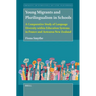 Young Migrants and Plurilingualism in Schools: A Comparative Study of Language Diversity Within Education Systems in France and Aotearoa New Zealand