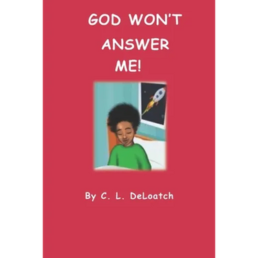 God Won't Answer Me!