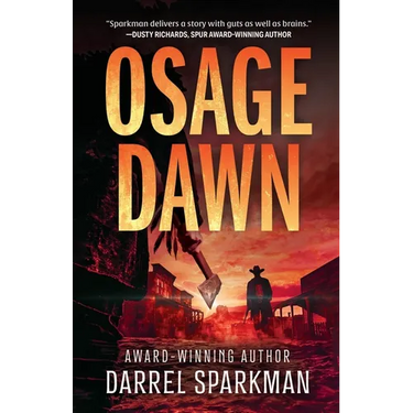 Osage Dawn: A Western Novel