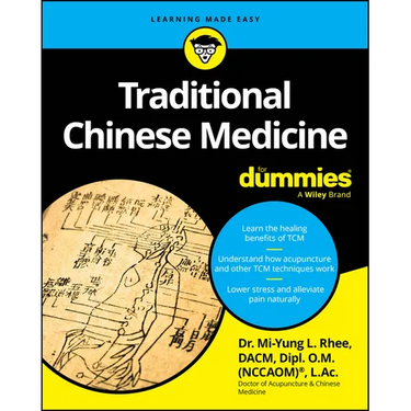 Traditional Chinese Medicine for Dummies