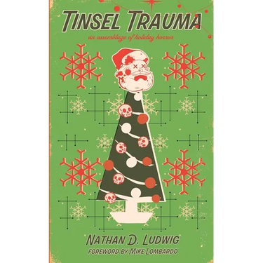 Tinsel Trauma: An Assemblage of Holiday Horror