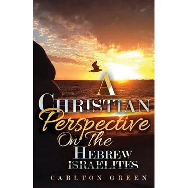 A Christian Perspective on the Hebrew Israelites