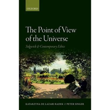 Point of View of the Universe: Sidgwick and Contemporary Ethics