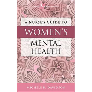 A Nurse's Guide to Women's Mental Health