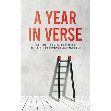 A Year in Verse: 12 Months of Poetry Prompts