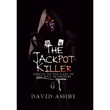 The Jackpot Killer: Sequel to The Last of the Soul Searchers