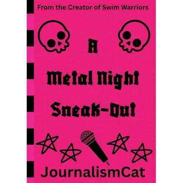 A Metal Night Sneak-Out