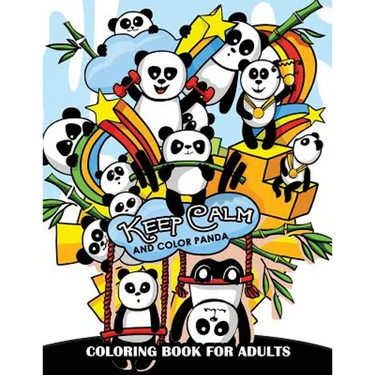 Keep Calm and Color Panda: Coloring Book for Adults