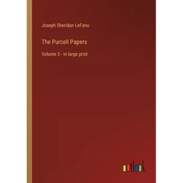 The Purcell Papers: Volume 3 - in large print