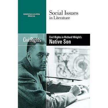 Civil Rights in Richard Wright's Native Son