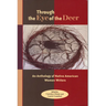 Through the Eye of the Deer: An Anthology of Native American Women Writers