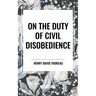 On the Duty of Civil Disobedience