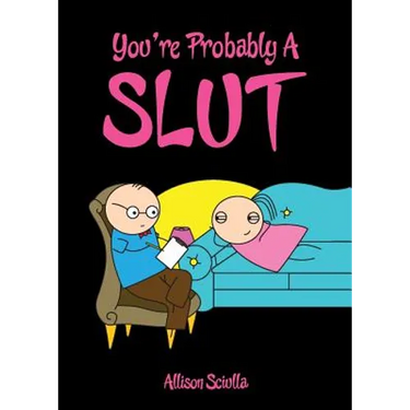 You're Probably a Slut