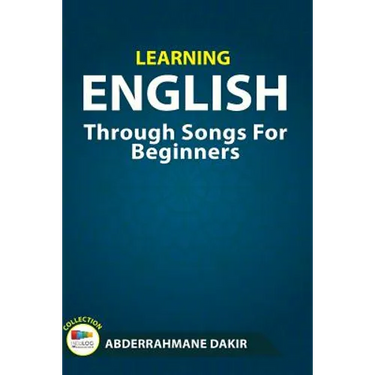 Learning English Through Songs For Beginners