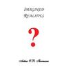 Imagined Realities