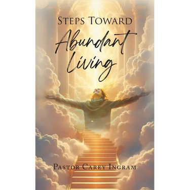 Steps Toward Abundant Living