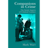 Companions in Crime: The Social Aspects of Criminal Conduct