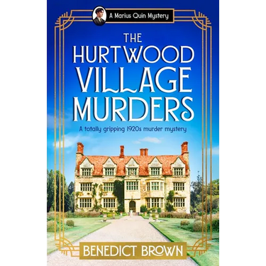 The Hurtwood Village Murders: A Totally Gripping 1920s Murder Mystery