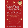The Indisputable Existence of Santa Claus: The Mathematics of Christmas