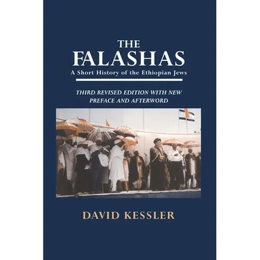 The Falashas: A Short History of the Ethiopian Jews
