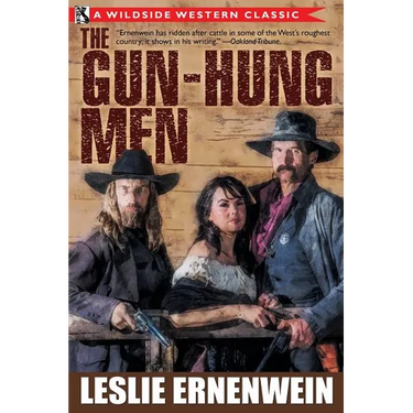 The Gun-Hung Men