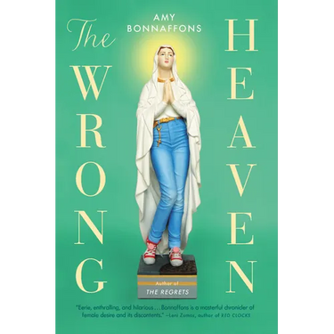The Wrong Heaven