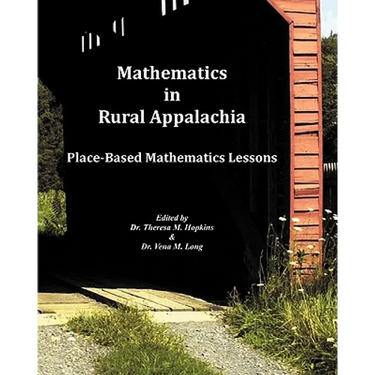 Mathematics In Rural Appalachia: Place-Based Mathematics Lessons