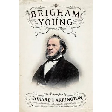 Brigham Young: American Moses