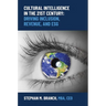 Cultural Intelligence in the 21st Century: Driving Inclusion, Revenue, and Esg