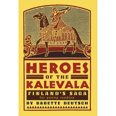 Heroes of the Kalevala: Finland's Saga for Young Readers
