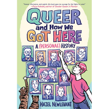 Queer and How We Got Here: A (Personal) History