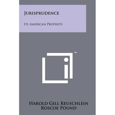 Jurisprudence: Its American Prophets
