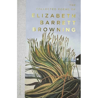 The Collected Poems of Elizabeth Barrett Browning