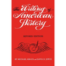 The Writing of American History, Revised Edition