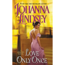 Love Only Once