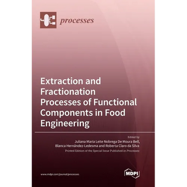 Extraction and Fractionation Processes of Functional Components in Food Engineering