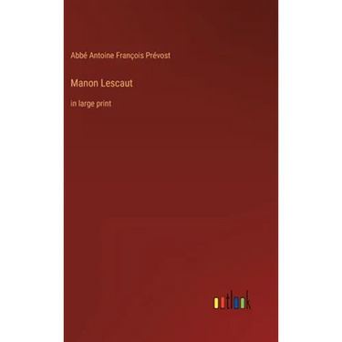 Manon Lescaut: in large print