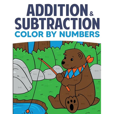 Addition & Subtraction Color By Numbers: Coloring Book For Kids