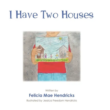 I Have Two Houses