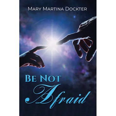 Be Not Afraid