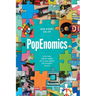 PopEnomics: 12 Relatable (and Not Boring) Pop Culture Insights for Retirement Success