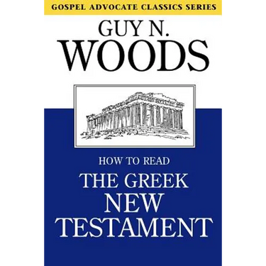 How to Read the Greek New Testament