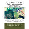 20 Tools for the Collaborative Classroom: Getting the Most from your Partnerships