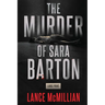 The Murder of Sara Barton