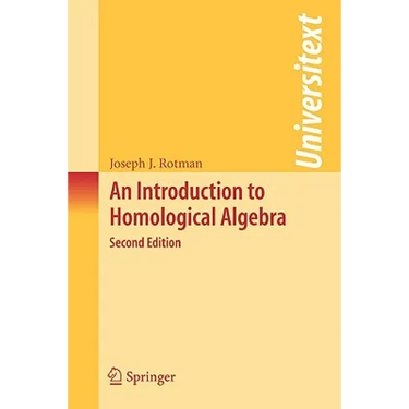 An Introduction to Homological Algebra