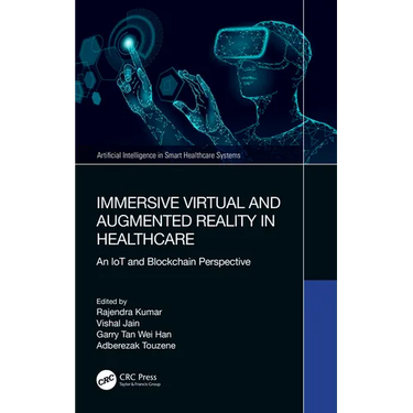 Immersive Virtual and Augmented Reality in Healthcare: An IoT and Blockchain Perspective